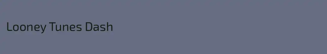Looney Tunes Dash